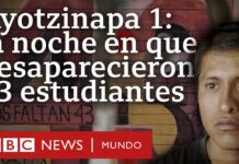 Ayotzinapa: la noche en que desaparecieron 43 estudiantes en México | Documental 1/4